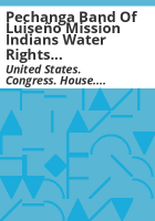 Pechanga_Band_of_Luise__o_Mission_Indians_Water_Rights_Settlement_Act
